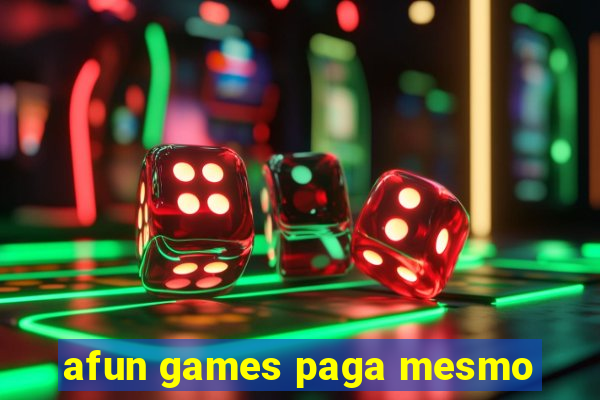 afun games paga mesmo